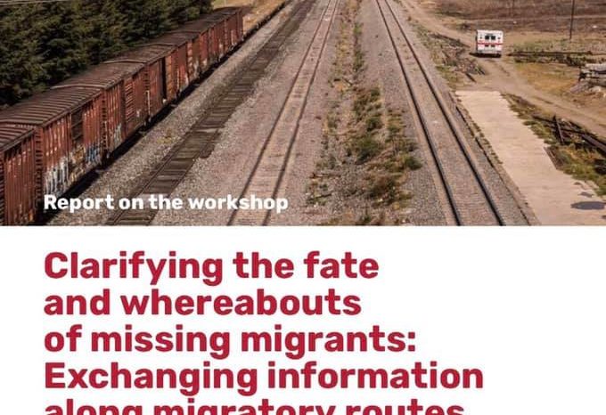 Aclarando el destino y el paradero de los migrantes desaparecidos