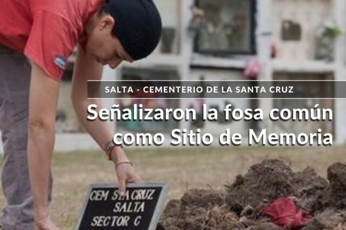 Señalizaron la fosa común del Cementerio de la Santa Cruz de la municipalidad de la ciudad de Salta como Sitio de Memoria.