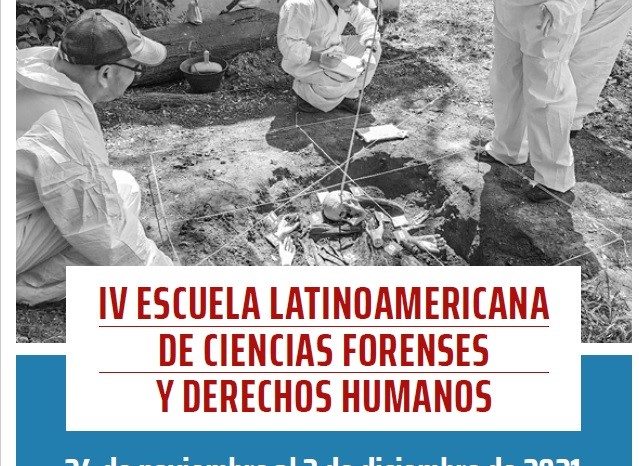 CONVOCATORIA IV ESCUELA LATINOAMERICANA DE CIENCIAS FORENSES Y DERECHOS HUMANOS