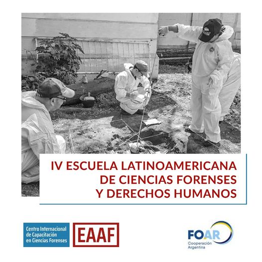 IV Escuela Latinoamericana de Ciencias Forenses y Derechos Humanos